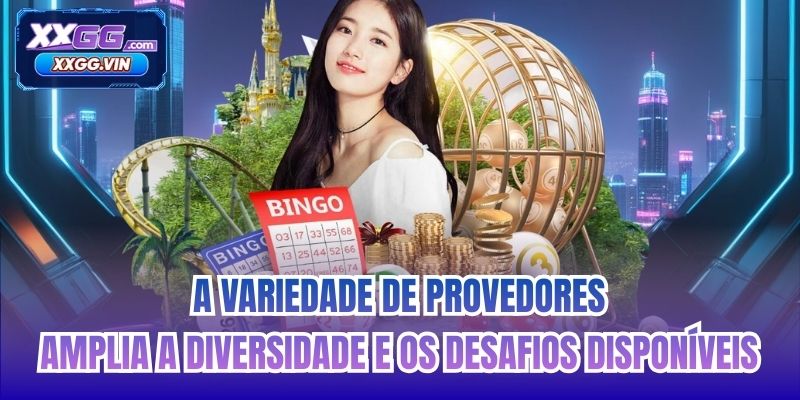 A variedade de provedores amplia a diversidade e os desafios disponíveis